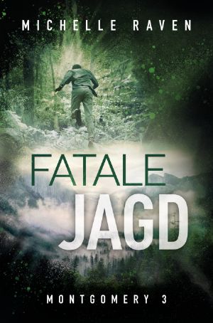 [Montgomery 03] • Fatale Jagd